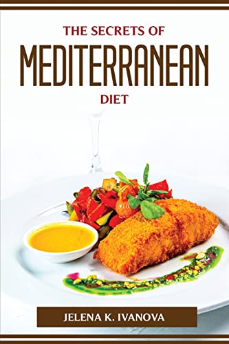 Stock image for The Secrets of Mediterranean Diet for sale by Big River Books