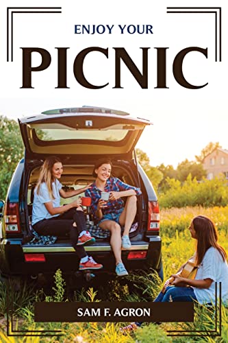 Stock image for Enjoy Your Picnic for sale by Big River Books