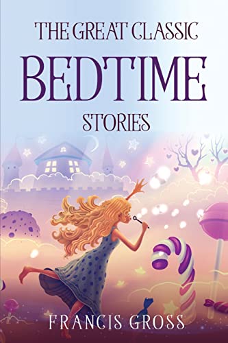 Stock image for The Great Classic Bedtime Stories for sale by PlumCircle