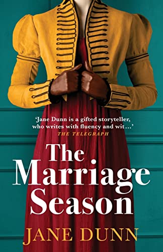 Imagen de archivo de The Marriage Season: A page-turning Regency romance novel from bestseller Jane Dunn a la venta por WorldofBooks