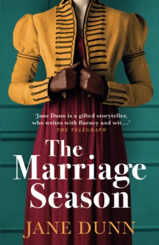 9781804835319: The Marriage Season: A page-turning Regency romance novel from bestseller Jane Dunn