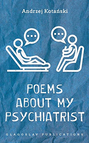 Stock image for Poems about my Psychiatrist for sale by WorldofBooks