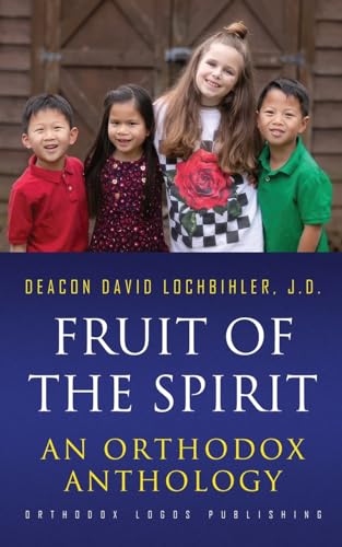 9781804841044: Fruit of the Spirit: An Orthodox Anthology