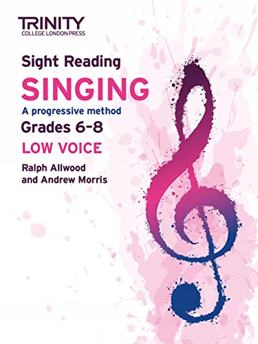 Stock image for Trinity College London Sight Reading Singing: Grades 6-8 (low Voice) for sale by GreatBookPrices