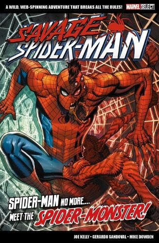Beispielbild fr Marvel Select Savage Spider-Man zum Verkauf von AwesomeBooks