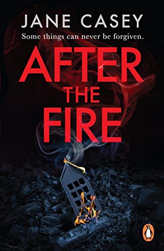 Imagen de archivo de After the Fire: The gripping detective crime thriller from the bestselling author (Maeve Kerrigan Series, 6) a la venta por WorldofBooks