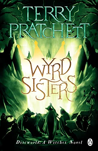 Stock image for Wyrd Sisters: (Discworld Novel 6) for sale by THE SAINT BOOKSTORE
