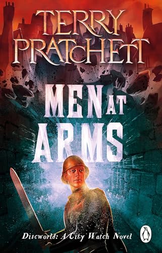 Imagen de archivo de Men At Arms: (Discworld Novel 15): from the bestselling series that inspired BBC's The Watch a la venta por THE SAINT BOOKSTORE