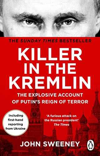 9781804991206: Killer in the Kremlin: The instant bestseller - a gripping and explosive account of Vladimir Putin's tyranny