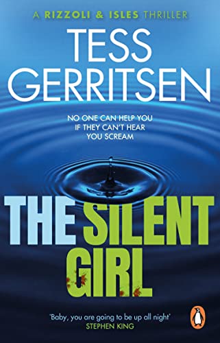 9781804991343: The Silent Girl: The twisty and unputdownable Rizzoli & Isles thriller from the Sunday Times bestselling author