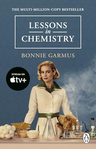 Stock image for Lessons in Chemistry: Apple TV tie-in to the multi-million copy bestseller and prizewinner for sale by WorldofBooks