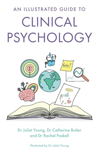 Stock image for An Illustrated Guide to Clinical Psychology for sale by Blackwell's