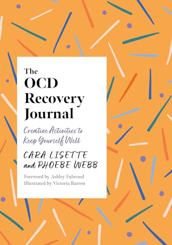 Stock image for OCD Recovery Journal : Creative Activities to Keep Yourself Well for sale by GreatBookPrices