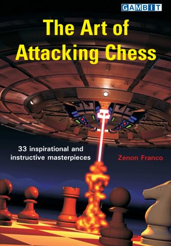 9781805040484: The Art of Attacking Chess