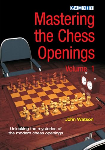 9781805040897: Mastering the Chess Openings Volume 1
