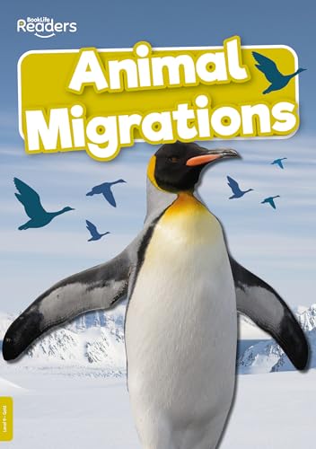 9781805050544: Animal Migrations (BookLife Non-Fiction Readers)