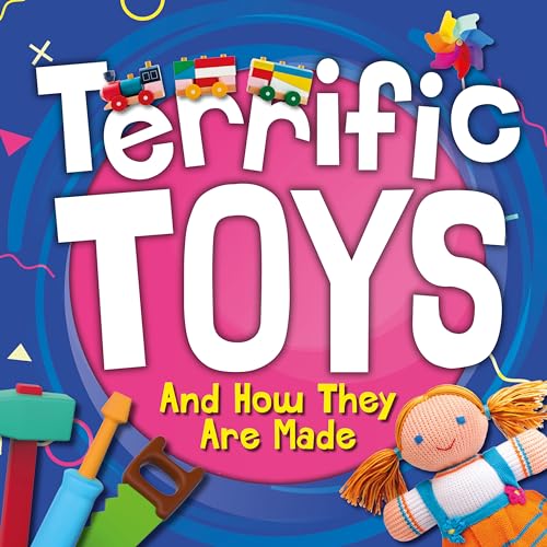 9781805051244: And How They Are Made (Terrific Toys)