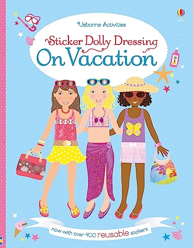 Stock image for Sticker Dolly Dressing On Vacation [Paperback] Bowman, Lucy; Baggott, Stella and Leyhane, Vici for sale by Lakeside Books