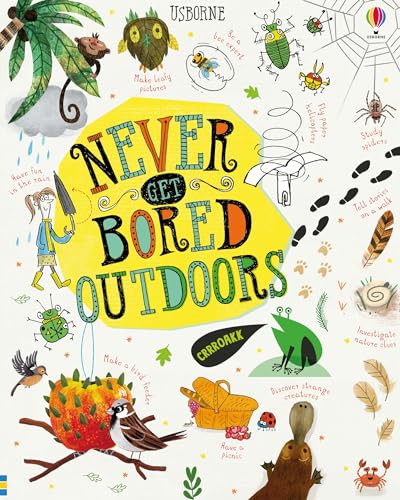 Stock image for Never Get Bored Outdoors for sale by Red's Corner LLC