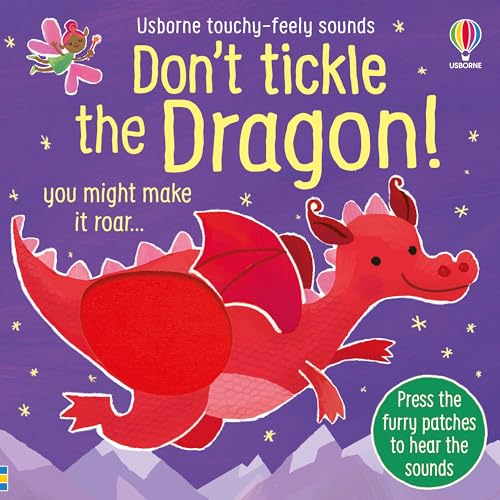 Imagen de archivo de Don't Tickle the Dragon (Touchy-feely sound books) [Board book] Taplin, Sam and Larranaga, Ana Martin a la venta por Lakeside Books