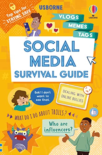 Stock image for Social Media Survival Guide (Usborne Life Skills) [Paperback] Bathie, Holly; Sutton, Kate; Merritt, Richard and Hammond, The Boy Fitz for sale by Lakeside Books