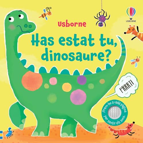 Beispielbild fr HAS ESTAT TU, DINOSAURE zum Verkauf von La Casa de los Libros