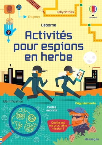 Imagen de archivo de ACTIVITS POUR ESPIONS EN HERBE a la venta por Librairie La Canopee. Inc.