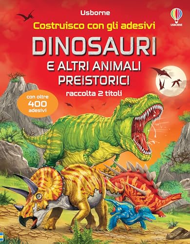 9781805076636: Dinosauri e altri animali preistorici (Costruisco con gli adesivi)