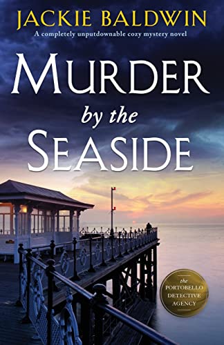 Imagen de archivo de Murder by the Seaside: A completely unputdownable cozy mystery novel (A Grace McKenna Mystery) a la venta por HPB-Diamond