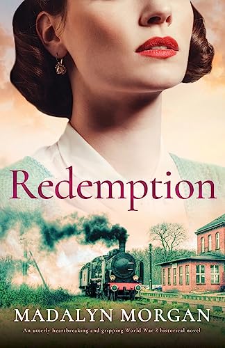 Stock image for Redemption: An utterly heartbreaking and gripping World War 2 historical novel (Sisters of Wartime England) for sale by GF Books, Inc.