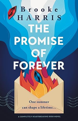 Imagen de archivo de The Promise of Forever: A completely heartbreaking Irish novel a la venta por GreatBookPrices