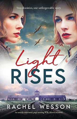 Beispielbild fr Light Rises: An utterly emotional, page-turning WW2 historical novel (The Resistance Sisters) zum Verkauf von WorldofBooks