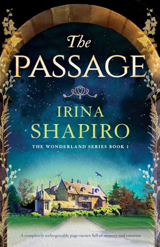 Stock image for The Passage: A completely unforgettable page-turner full of mystery and emotion (Wonderland) for sale by Books Unplugged
