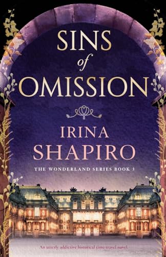 Stock image for Sins of Omission: An utterly addictive historical time-travel novel (Wonderland) for sale by GF Books, Inc.