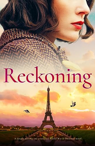 Stock image for Reckoning: A deeply moving and emotional World War 2 historical novel (Sisters of Wartime England) [Soft Cover ] for sale by booksXpress