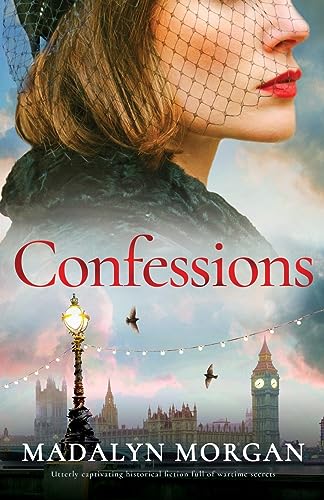 Stock image for Confessions: Utterly captivating historical fiction full of wartime secrets (Sisters of Wartime England) [Soft Cover ] for sale by booksXpress
