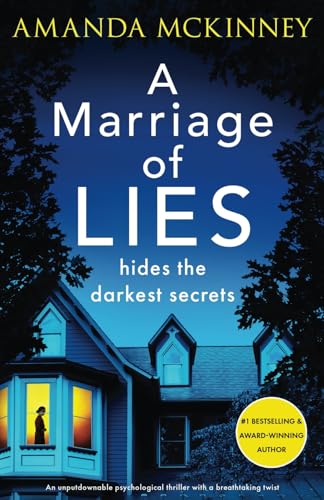 Beispielbild fr A Marriage of Lies: An unputdownable psychological thriller with a breathtaking twist zum Verkauf von GF Books, Inc.