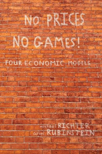 Imagen de archivo de No Prices No Games!: Four Economic Models a la venta por California Books