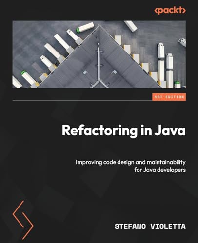 Stock image for Refactoring in Java: Improving code design and maintainability for Java developers for sale by California Books