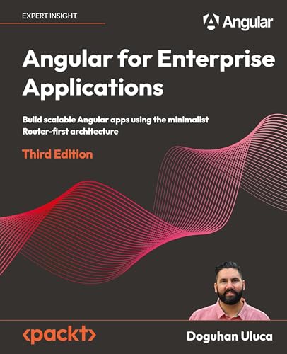 Immagine dell'editore per Angular for Enterprise Applications - Third Edition: Build scalable Angular apps using the minimalist Router-first architecture venduto da medimops