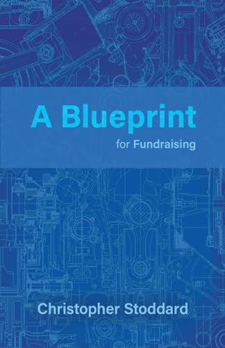 Beispielbild fr A Blueprint for Fundraising zum Verkauf von Blackwell's