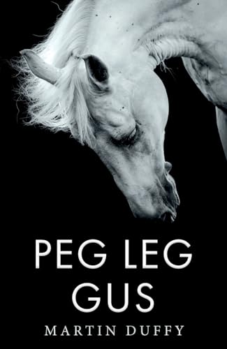 Stock image for Peg Leg Gus for sale by GreatBookPrices