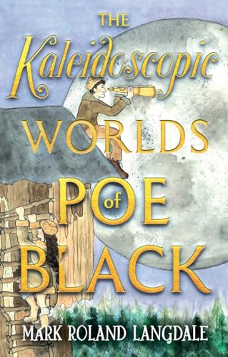 Stock image for Kaleidoscopic Worlds of Poe Black : The Dark Energy for sale by GreatBookPrices