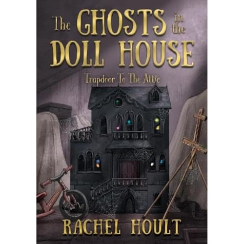 Beispielbild fr The Ghosts in the Doll House zum Verkauf von Blackwell's