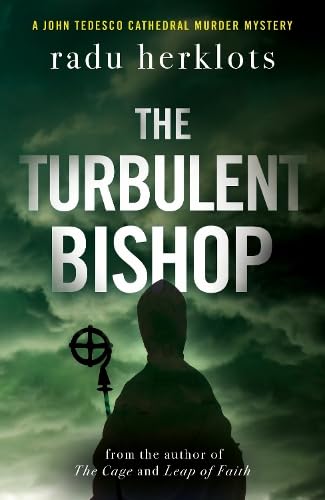 Stock image for The Turbulent Bishop: A John Tedesco Cathedral Murder Mystery for sale by WorldofBooks