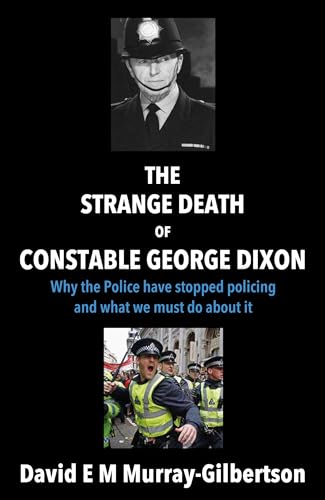Beispielbild fr The Strange Death of Constable George Dixon zum Verkauf von Blackwell's