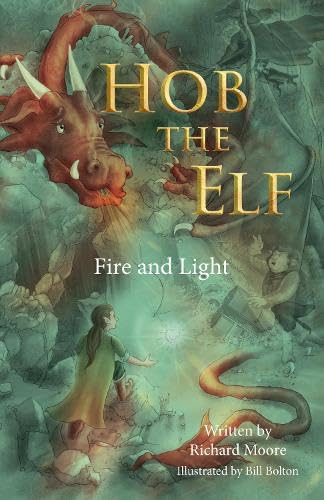 Beispielbild fr Hob the Elf : Fire and Light zum Verkauf von Smartbuy