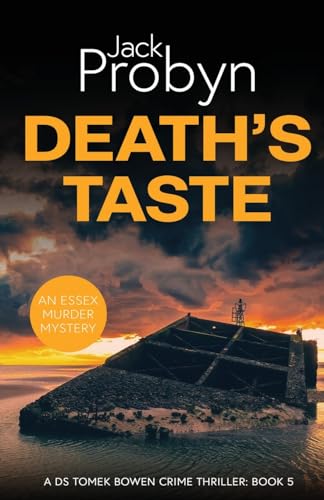 Stock-Bild f�r Death's Taste: A Chilling Essex Murder Mystery Novel (DS Tomek Bowen Crime Thriller, Band 5)