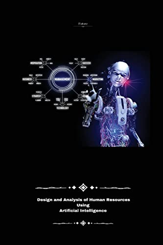 9781805249764: Design and analysis of human resources Using artificial intelligence