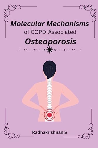 9781805250661: Molecular Mechanisms of COPD-Associated Osteoporosis